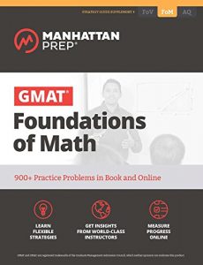 Baixar GMAT Foundations of Math: 900+ Practice Problems in Book and Online (Manhattan Prep GMAT Strategy Guides) (English Edition) pdf, epub, eBook