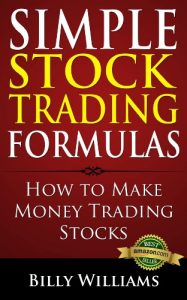 Baixar Simple Stock Trading Formulas: How to Make Money Trading Stocks (English Edition) pdf, epub, eBook
