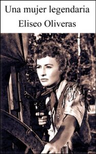 Baixar Una mujer legendaria (Spanish Edition) pdf, epub, eBook