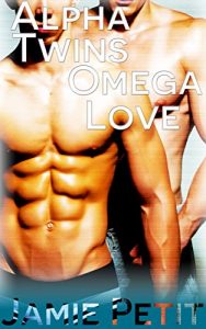 Baixar Alpha Twins, Omega Love (MMM Mpreg Alpha Male Gay Threeway Romance) (English Edition) pdf, epub, eBook