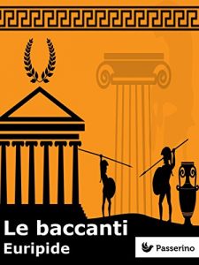 Baixar Le baccanti pdf, epub, eBook