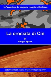 Baixar La crociata di Cin (La saga di Cochrane Vol. 4) (Italian Edition) pdf, epub, eBook