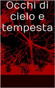 Baixar Occhi di cielo e tempesta (Italian Edition) pdf, epub, eBook