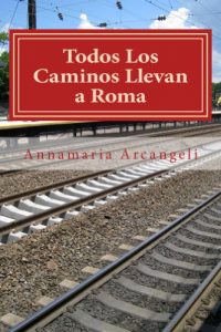 Baixar Todos Los Caminos Llevan a Roma (Spanish Edition) pdf, epub, eBook