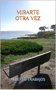 Baixar Mirarte otra vez (Spanish Edition) pdf, epub, eBook