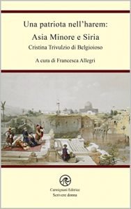 Baixar Una patriota nell’harem: Asia Minore e Siria (Italian Edition) pdf, epub, eBook