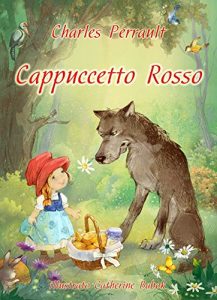 Baixar Cappuccetto Rosso (illustrato) (Italian Edition) pdf, epub, eBook