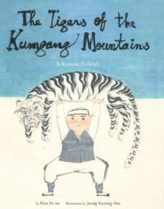 Baixar Tigers of the Kumgang Mountains: A Korean Folktale pdf, epub, eBook