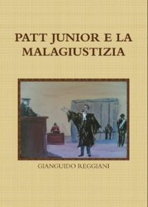 Baixar PATT JUNIOR E LA MALAGIUSTIZIA (I Gialli dell’Avvocato Patt Vol. 4) (Italian Edition) pdf, epub, eBook