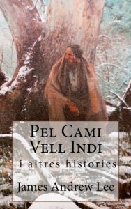 Baixar Pel Cami Vell Indi  i altres histories (Catalan Edition) pdf, epub, eBook