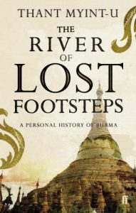 Baixar The River of Lost Footsteps: A Personal History of Burma (English Edition) pdf, epub, eBook