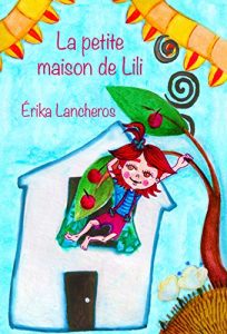 Baixar La petite maison de Lili (French Edition) pdf, epub, eBook