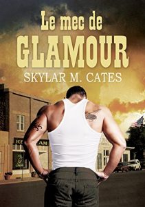 Baixar Le mec de Glamour (Les mecs t. 1) (French Edition) pdf, epub, eBook