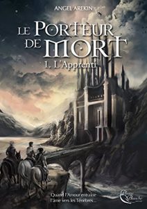 Baixar Le Porteur de Mort: Tome 1 – L’Apprenti pdf, epub, eBook