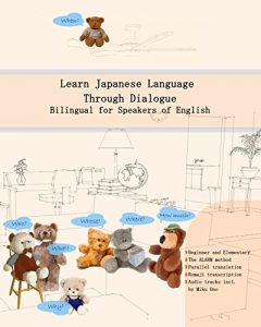 Baixar Learn Japanese Language Through Dialogue: Bilingual for Speakers of English Beginner and Elementary (A1 A2) (Graded Japanese Readers Book 5) (English Edition) pdf, epub, eBook