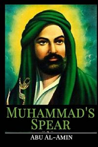 Baixar Muhammad’s Spear (Siege of Aleppo Book 1) (English Edition) pdf, epub, eBook