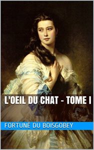 Baixar L’oeil du chat – Tome I (French Edition) pdf, epub, eBook