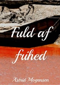 Baixar Fuld af frihed (Danish Edition) pdf, epub, eBook