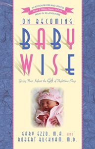 Baixar On Becoming Baby Wise: Giving Your Infant the Gift of Nighttime Sleep (English Edition) pdf, epub, eBook