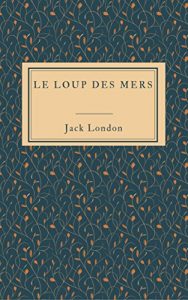 Baixar Le loup des mers pdf, epub, eBook