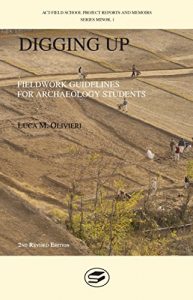 Baixar Digging Up: Fieldwork guidelines for Archaeology Students (English Edition) pdf, epub, eBook