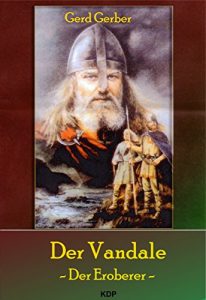 Baixar Der Vandale – Der Eroberer – (Der Vandale – Trilogie 2) (German Edition) pdf, epub, eBook