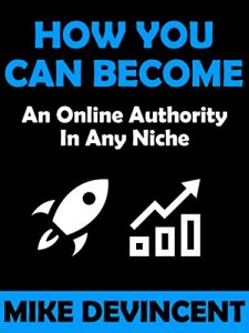 Baixar How You Can Become An Online Authority In Any Niche: Have you ever been frustrated because nobody knows who you are? Then check this out… (English Edition) pdf, epub, eBook