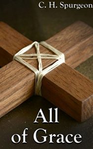 Baixar All of Grace (+ Audiobook): With Health, Healing, and Faith, Holy In Christ, Heretics, Orthodoxy, and The Hope of The Gospel (English Edition) pdf, epub, eBook