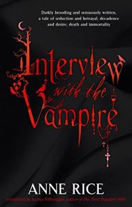Baixar Interview With The Vampire: Number 1 in series (Vampire Chronicles) pdf, epub, eBook