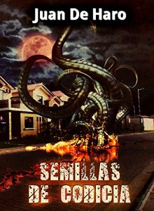 Baixar Semillas de Codicia (Spanish Edition) pdf, epub, eBook