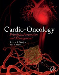 Baixar Cardio-Oncology: Principles, Prevention and Management pdf, epub, eBook