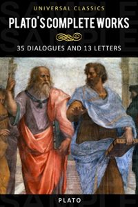 Baixar PLATO: PLATO’S COMPLETE WORK WITH AUDIO, 35 DIALOGUES AND 13 LETTERS (PLATO, THE REPUBLIC, PLATO LAWS) (English Edition) pdf, epub, eBook