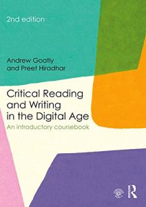 Baixar Critical Reading and Writing in the Digital Age: An Introductory Coursebook pdf, epub, eBook