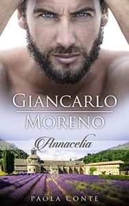 Baixar Annacelia: Frivol duftendes Italien (Giancarlo Moreno 2) (German Edition) pdf, epub, eBook