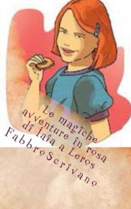 Baixar Le magiche avventure in rosa di Iaia a Leros (Italian Edition) pdf, epub, eBook