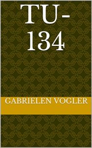 Baixar Tu-134 (German Edition) pdf, epub, eBook