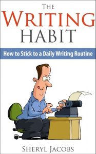 Baixar The Writing Habit: How To Stick to a Daily Writing Routine (The Write Tools Book 1) (English Edition) pdf, epub, eBook