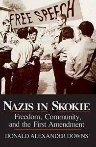 Baixar Nazis in Skokie: Freedom, Community, and the First Amendment (Notre Dame Studies in Law and Contemporary Issues) pdf, epub, eBook