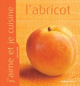 Baixar J’aime et je cuisine l’abricot pdf, epub, eBook