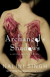 Baixar Archangel’s Shadows: Book 7 (Guild Hunter Series) pdf, epub, eBook