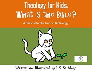 Baixar Theology for Kids: What is the Bible?: A basic introduction to Bibliology (English Edition) pdf, epub, eBook