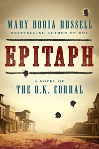 Baixar Epitaph: A Novel of the O.K. Corral pdf, epub, eBook