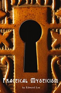 Baixar Practical Mysticism (Rosicrucian Order, AMORC Kindle Editions) (English Edition) pdf, epub, eBook
