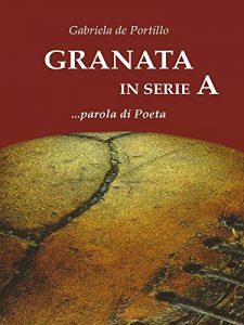 Baixar Granata in serie A………. parola di Poeta pdf, epub, eBook