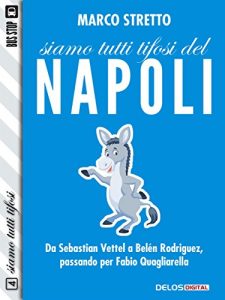 Baixar Siamo tutti tifosi del Napoli pdf, epub, eBook