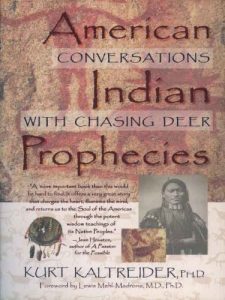 Baixar American Indian Prophecies: Conversations with Chasing Deer pdf, epub, eBook