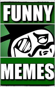 Baixar Memes: Funny Memes Delivered From The God Of Comedy: ) (English Edition) pdf, epub, eBook