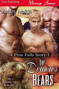 Baixar The Demon’s Bears [A Pine Falls Story 1] (Siren Publishing Menage Amour ManLove) pdf, epub, eBook