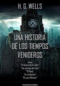 Baixar Una historia de los tiempos venideros pdf, epub, eBook