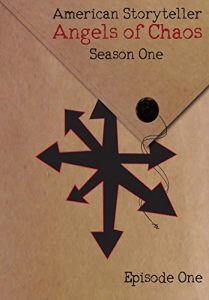 Baixar Angels of Chaos: Episode One – The Scourge of Bahram (American Storyteller Season One Book 1) (English Edition) pdf, epub, eBook